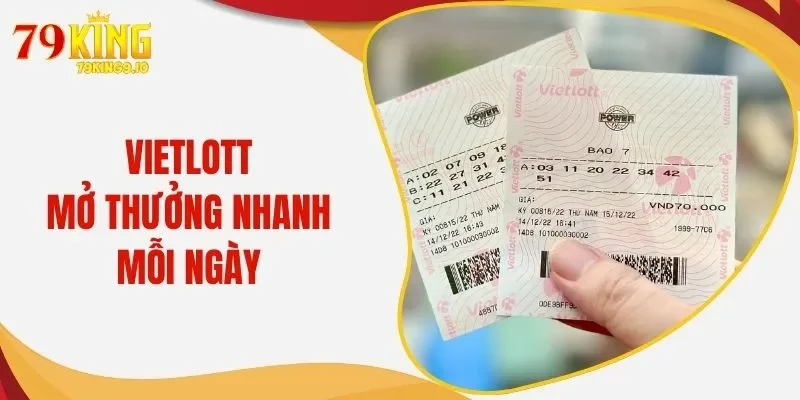 Xổ Số Vietlott - Cơ Hội Phát Tài Với Những Con Số May Mắn